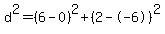 d%5E2=%286-0%29%5E2+%2B%282--6%29%5E2