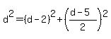 d%5E2=%28d-2%29%5E2%2B%28%28d-5%29%2F2%29%5E2