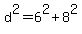 d%5E2=+6%5E2+%2B8%5E2