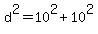 d%5E2=10%5E2%2B10%5E2