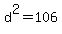 d%5E2=106
