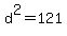 d%5E2=121