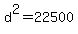 d%5E2=22500