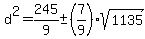 d%5E2=245%2F9+%2B-+%287%2F9%29sqrt%281135%29