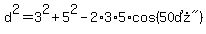 d%5E2=3%5E2%2B5%5E2-2%2A3%2A5%2Acos%28%2250%B0%22%29