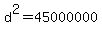 d%5E2=45000000