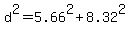 d%5E2=5.66%5E2%2B8.32%5E2