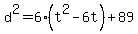 d%5E2=6%28t%5E2-6t%29%2B89