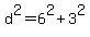 d%5E2=6%5E2%2B3%5E2