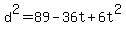 d%5E2=89-36t%2B6t%5E2