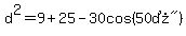 d%5E2=9%2B25-30cos%28%2250%B0%22%29