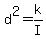 d%5E2=k%2FI