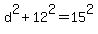 d%5E2+%2B+12%5E2+=+15%5E2