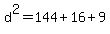 d%5E2+=+144+%2B+16+%2B+9