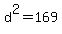 d%5E2+=+169