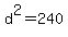 d%5E2+=+240