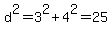 d%5E2+=+3%5E2+%2B+4%5E2+=+25