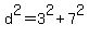 d%5E2+=+3%5E2+%2B+7%5E2