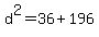 d%5E2+=+36+%2B+196