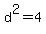 d%5E2+=+4