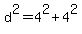 d%5E2+=+4%5E2+%2B+4%5E2