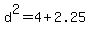 d%5E2+=+4+%2B+2.25