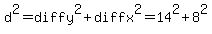 d%5E2+=+diffy%5E2+%2B+diffx%5E2+=+14%5E2+%2B+8%5E2