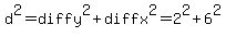 d%5E2+=+diffy%5E2+%2B+diffx%5E2+=+2%5E2+%2B+6%5E2