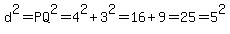 d%5E2=PQ%5E2=4%5E2%2B3%5E2=16%2B9=25=5%5E2