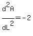 d%5E2A%2FdL%5E2+=+-2+