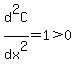 d%5E2C%2Fdx%5E2+=+1+%3E+0