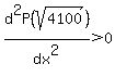 d%5E2P%28sqrt%284100%29%29%2Fdx%5E2%3E0