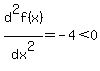 d%5E2f%28x%29%2Fdx%5E2+=-4%3C0