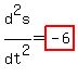 d%5E2s%2Fdt%5E2=highlight%28-6%29