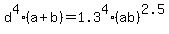 d%5E4%2A%28a%2Bb%29+=+1.3%5E4%28ab%29%5E2.5
