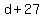 d+%2B+27