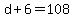 d+%2B+6+=+108
