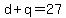 d+%2B+q+=+27