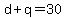 d+%2B+q+=+30