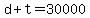 d+%2B+t+=+30000