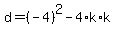 d+=+%28-4%29%5E2+-+4%2Ak%2Ak