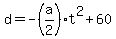 d+=+-%28a%2F2%29t%5E2+%2B+60+