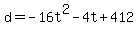 d+=+-16t%5E2-4t%2B412