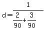 d+=+1%2F%282%2F90+%2B+3%2F90%29