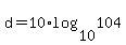 d+=+10%2Alog%2810%2C104%29