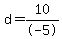 d+=+10%2F-5