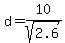 d+=+10%2Fsqrt%282.6%29