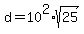d+=+10%5E2%2Asqrt%2825%29