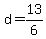 d+=+13%2F6