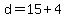 d+=+15+%2B+4